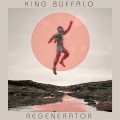 Buy King Buffalo - Regenerator (CDS) Mp3 Download