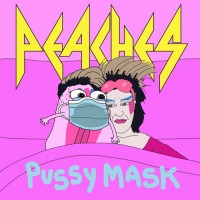Purchase Peaches - Pussy Mask (CDS)