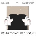 Buy Quieter - Relationship Goals (Split With Glacier Veins) Mp3 Download