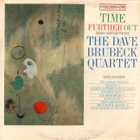 Purchase The Dave Brubeck Quartet - Time Further Out (Vinyl)