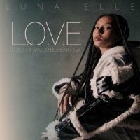 Purchase Luna Elle - Loss Of Valuable Energy (L.O.V.E.)