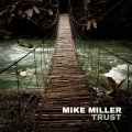 Buy Mike Miller - Trust Mp3 Download