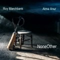 Buy Roy Marchbank - Noneother (With Atma Anur) Mp3 Download