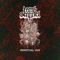 Purchase Tomb Sentinel - Perpetual Vice (EP)