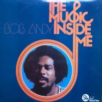 Purchase Bob Andy - The Music Inside Me (Vinyl)