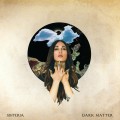 Buy Sisteria - Dark Matter Mp3 Download