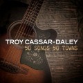 Buy Troy Cassar-Daley - 50 Songs 50 Towns Vol. 1 Mp3 Download