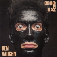 Purchase Ben Vaughn - Dressed In Black