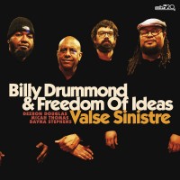 Purchase Billy Drummond & Freedom Of Ideas - Valse Sinistre