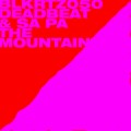 Buy Deadbeat & Sa Pa - The Mountain Mp3 Download