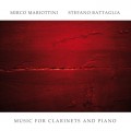 Buy Mirco Mariottini - Music For Clarinets And Piano (With Stefano Battaglia) Mp3 Download