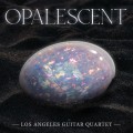 Buy Los Angeles Guitar Quartet - Opalescent Mp3 Download