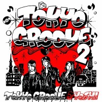 Purchase Tokyo Groove Jyoshi - Tokyo Groove 2