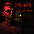 Buy Yuknowatt - Face The Demons (EP) Mp3 Download