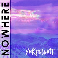 Purchase Yuknowatt - Nowhere (EP)