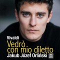 Buy Jakub Józef Orliński - Vedro Con Mio Diletto (Vivaldi) (CDS) Mp3 Download