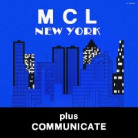 Purchase Mcl - New York / Communicate (EP) (Vinyl)