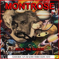 Purchase Montrose - Rock The Nation (American Radio Broadcast)