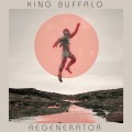 Buy King Buffalo - Regenerator Mp3 Download