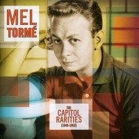 Purchase Mel Torme - The Capitol Rarities (1949-1952)