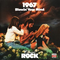 Purchase VA - Classic Rock 1967: Blowin' Your Mind