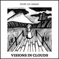 Purchase Visions In Clouds - Levée En Masse (EP)