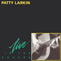 Purchase Patty Larkin - In The Square (Live)