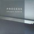 Buy Process - Shape-Space Mp3 Download