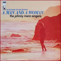 Purchase The Johnny Mann Singers - A Man And A Woman (Vinyl)