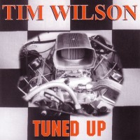 Purchase Tim Wilson - Tuned Up