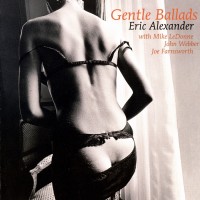 Purchase Eric Alexander Quartet - Gentle Ballads