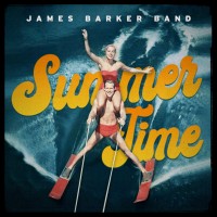Purchase James Barker Band - Summer Time (CDS)