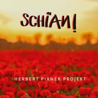 Purchase Herbert Pixner Projekt - Schian!