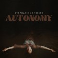 Buy Stephanie Lambring - Autonomy Mp3 Download