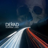 Purchase Dekad - Nowhere Lines