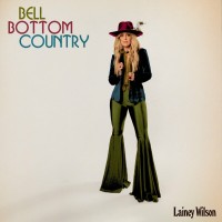 Purchase Lainey Wilson - Bell Bottom Country