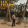 Buy Lee Fields - Sentimental Fool Mp3 Download