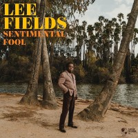 Purchase Lee Fields - Sentimental Fool