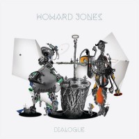 Purchase Howard Jones - Dialogue