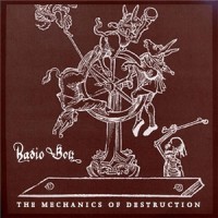 Purchase Radio Boy - The Mechanics Of Destruction