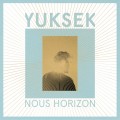 Buy Yuksek - Nous Horizon Mp3 Download