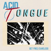 Purchase Acid Tongue - Get Free / Careless (CDS)