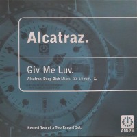 Purchase Alcatraz - Giv Me Luv (EP)