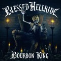 Buy Blessed Hellride - Bourbon King Mp3 Download