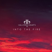 Purchase Hallowed Hearts - Into The Fire