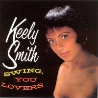 Purchase Keely Smith - Swing, You Lovers (Vinyl)