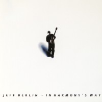 Purchase Jeff Berlin - In Harmony's Way
