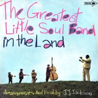 Purchase J.J. Jackson - The Greatest Little Soul Band In The Land (Vinyl)