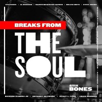 Purchase Stix Bones - Breaks From The Soul