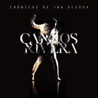Purchase Carlos Rivera - Crónicas De Una Guerra CD1